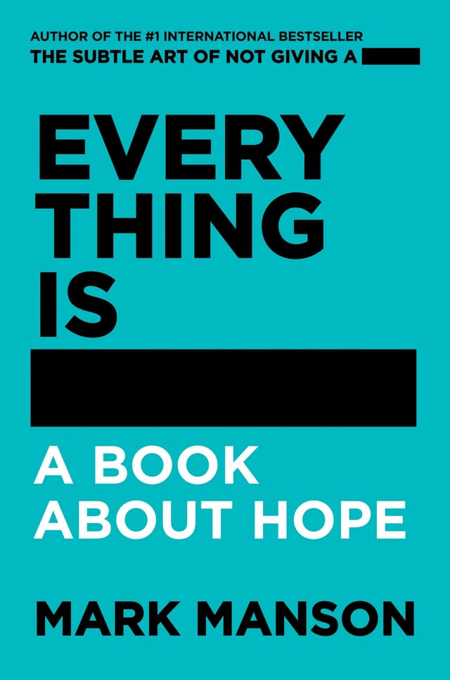Everything Is #@%!ed Merch A Book About Hope