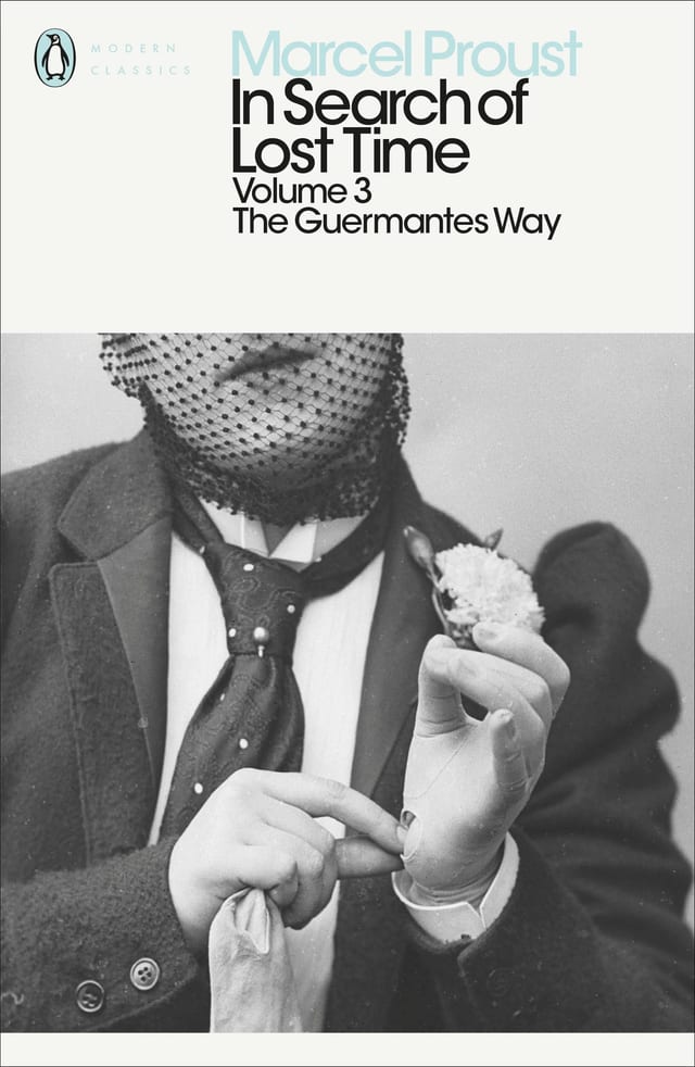 Modern Classics: In Search of Lost Time Volume 3 - Guermantes Way