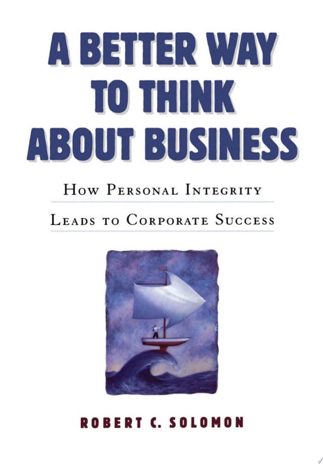 A Better Way to Think About Business