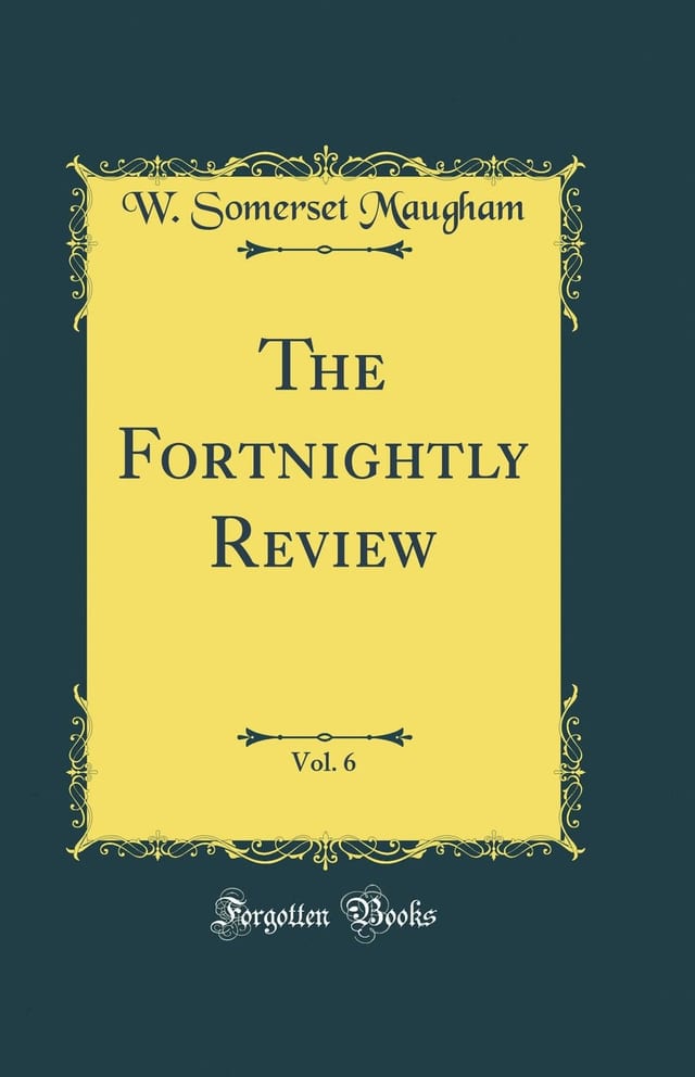 The Fortnightly Review, Vol. 6 (Classic Reprint)