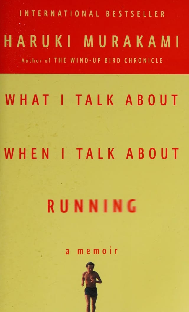 What I Talk About When I Talk About Running