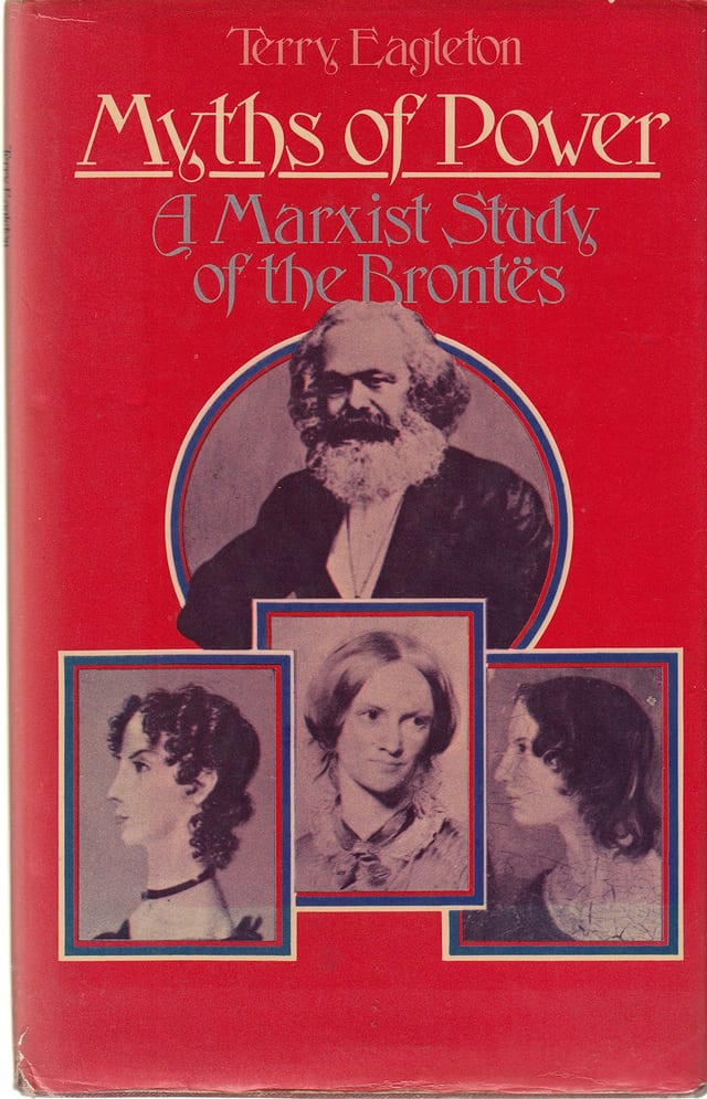 Myths of power: A Marxist study of the Brontës
