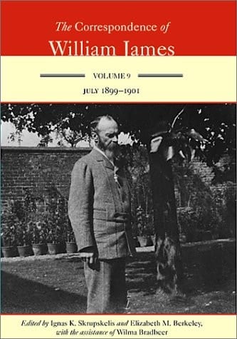 The Correspondence of William James: Volume 9, July 1899-1901
