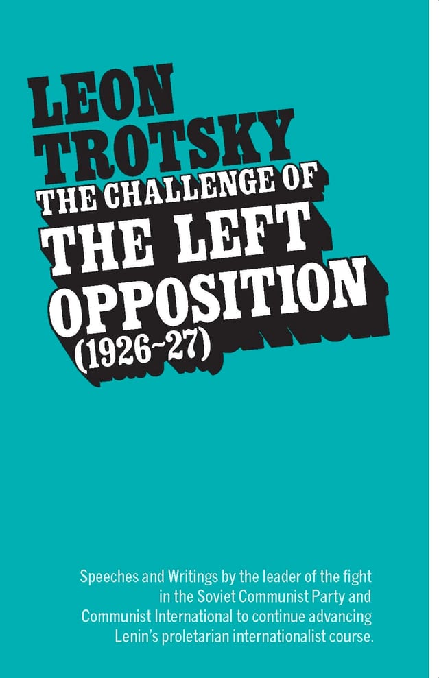 The Challenge of the Left Opposition (1926-27)