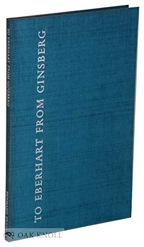 TO EBERHART AND GINSBERG: A Letter about HOWL 1956