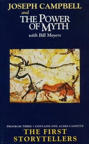 The First Storytellers (The Power of Myth, Vol. 3)