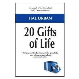 20 Gifts of Life Bringing Out the Best in Our Kids, Grandkids, and Others We Care About