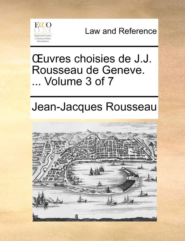 Œuvres choisies de J.J. Rousseau de Geneve. ... Volume 2 of 7 (French Edition)