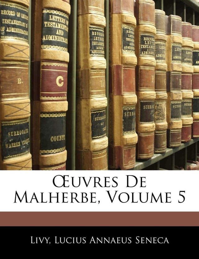 Œuvres De Malherbe, Volume 5