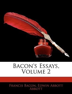 Bacon's Essays, Volume 2