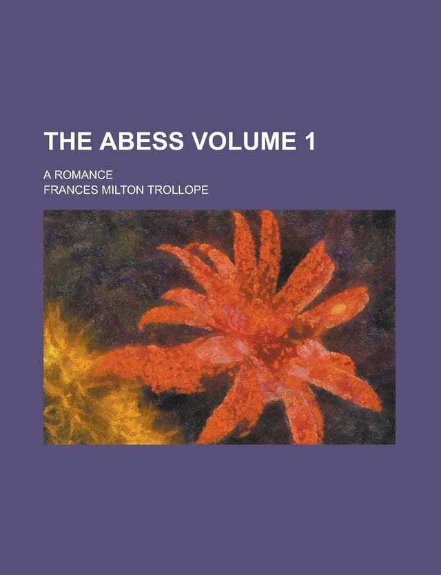 The Abess; a Romance Volume 1