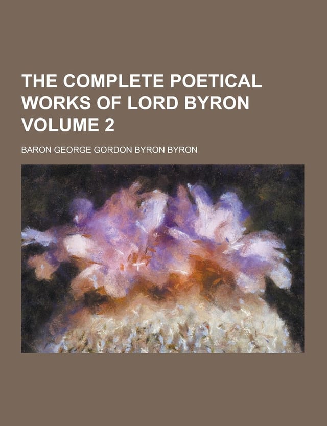 The Complete Poetical Works Of Lord Byron; Volume 3