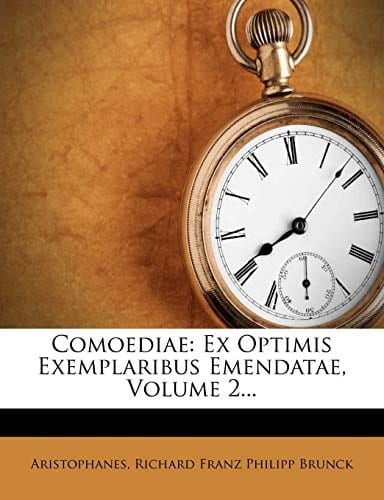 Comoediae: Ex Optimis Exemplaribus Emendatae, Volume 3