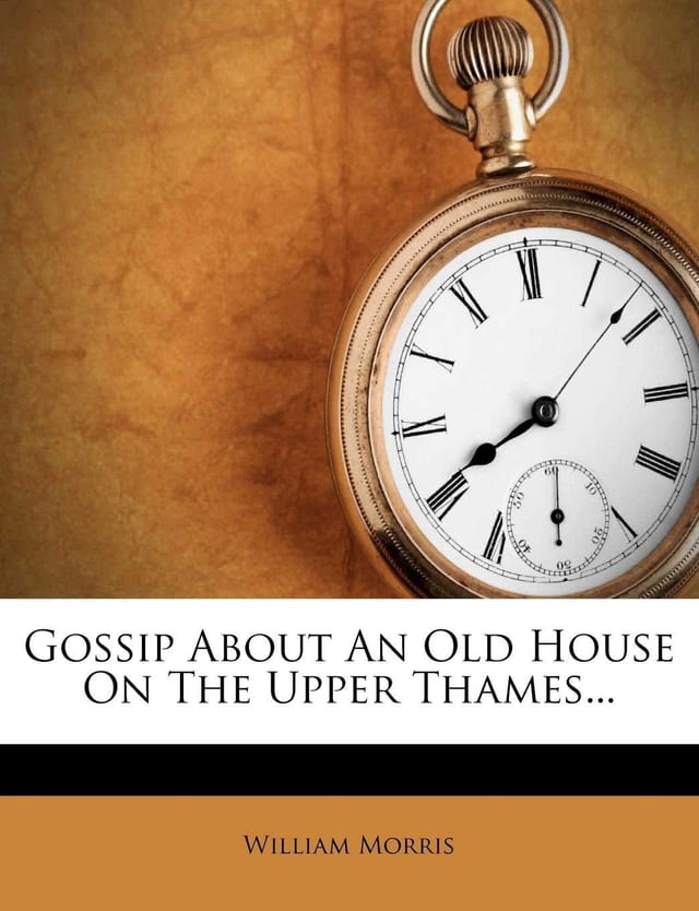 Gossip About An Old House On The Upper Thames (1901)