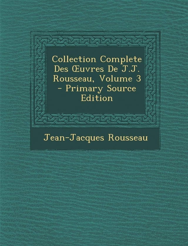Collection Complete Des Uvres de J. J. Rousseau, Volume 20 - Primary Source Edition