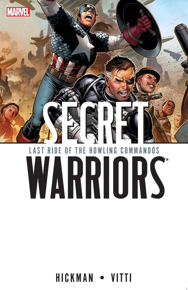 Secret Warriors - Volume 4 Last Ride of the Howling Commandos