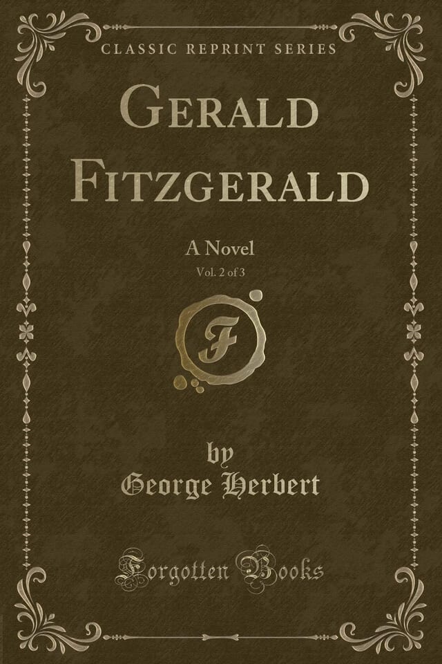 Gerald Fitzgerald, Vol. 2 Of 3 A Novel (Classic Reprint)