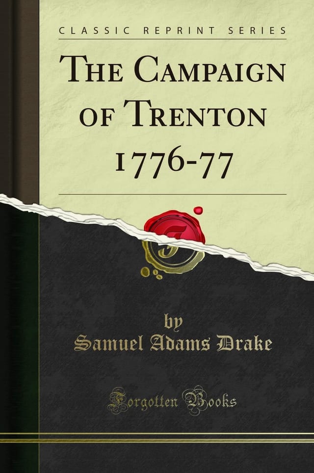 The Campaign of Trenton 1776-77