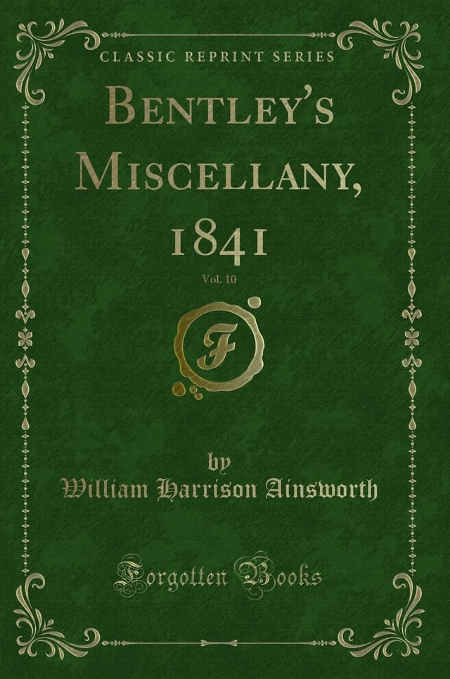 Bentley's Miscellany, 1841, Vol. 9 (Classic Reprint)