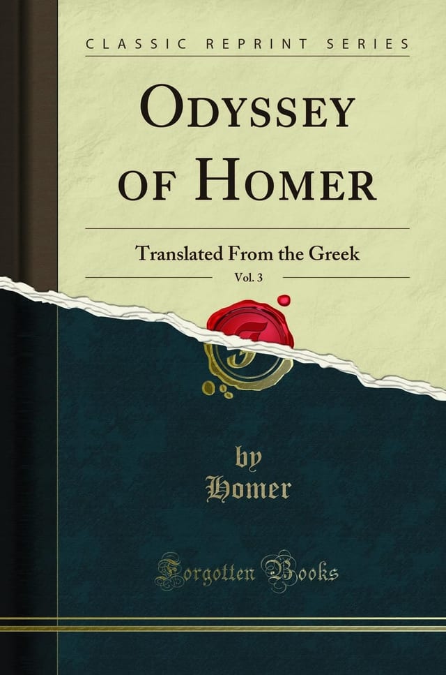 Odyssey of Homer, Vol. 3 Translated from the Greek (Classic Reprint)