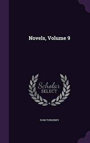 Novels, Volume 9