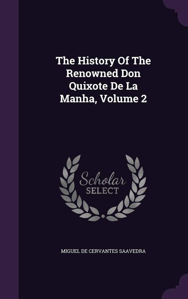 The History Of The Renowned Don Quixote De La Manha, Volume 3