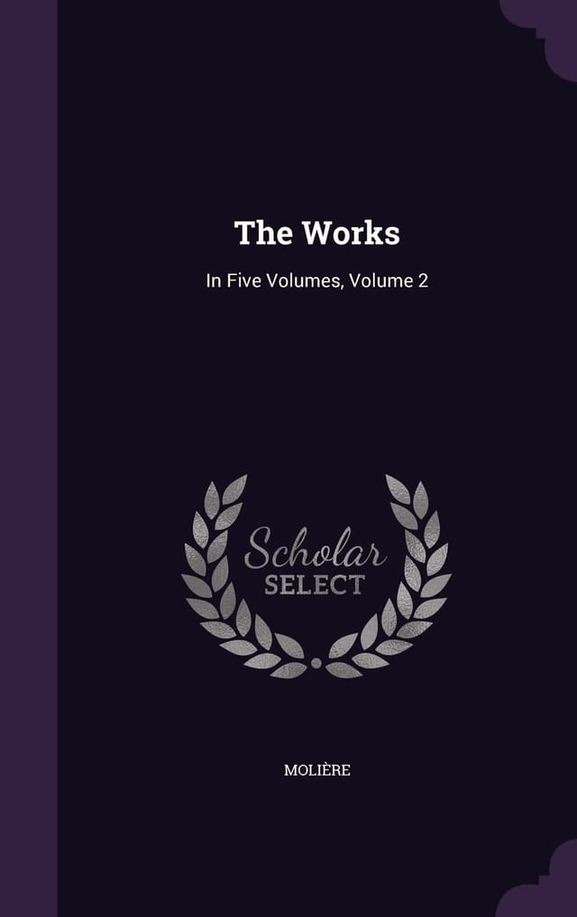 The Works In Five Volumes, Volume 2