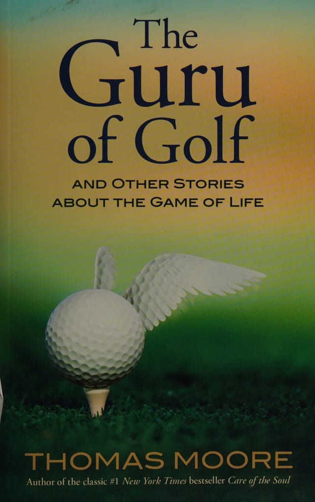 The Guru of Golf And Other Stories about the Game of Life