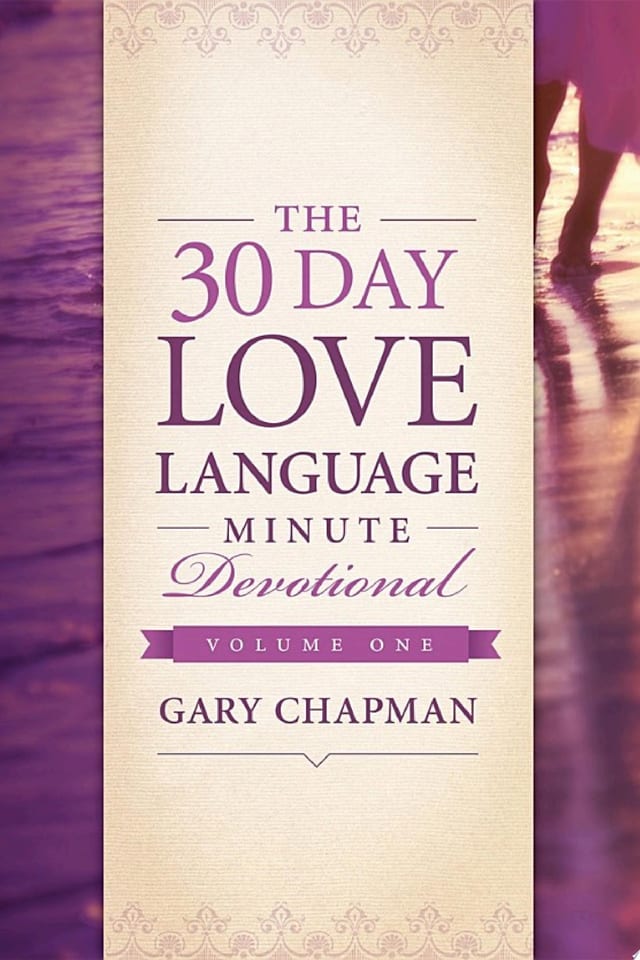 The 30-Day Love Language Minute Devotional Volume 2