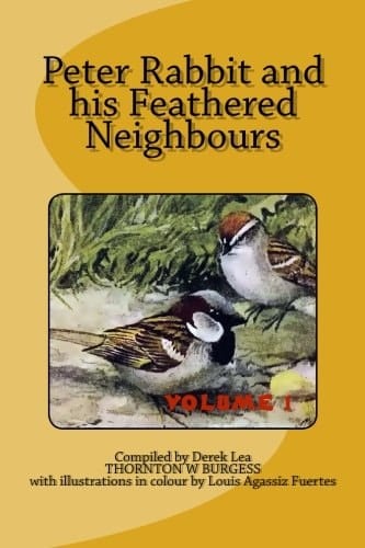 PETER RABBIT and His FEATHERED NEIGHBOURS Vol 1