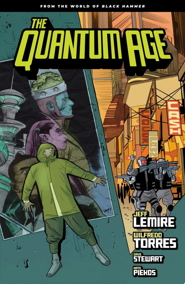 Quantum Age: from the World of Black Hammer Volume 1