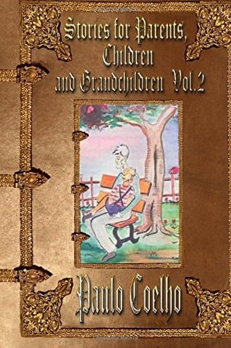 Stories for Parents, Children and Grandchildren Volume 2 : Unabridged Edition