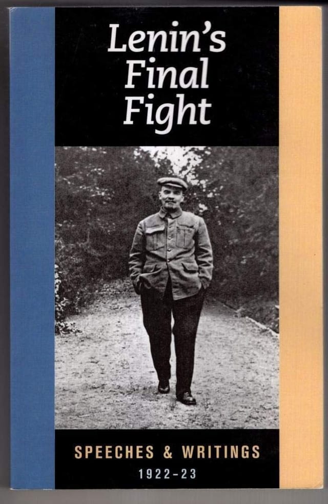 Lenin's Final Fight Speeches and Writings, 1922-23