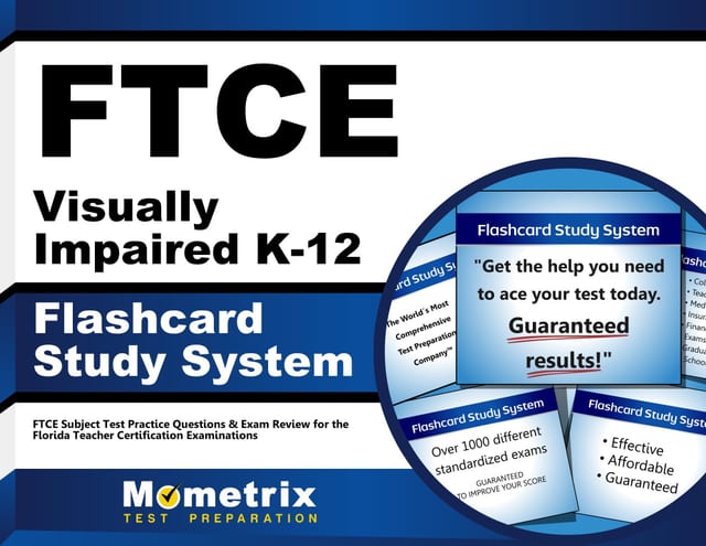 Ftce Visually Impaired K-12 Flashcard Study System Ftce Test Practice Questions and Exam Review for the Florida Teacher Certification Examinations
