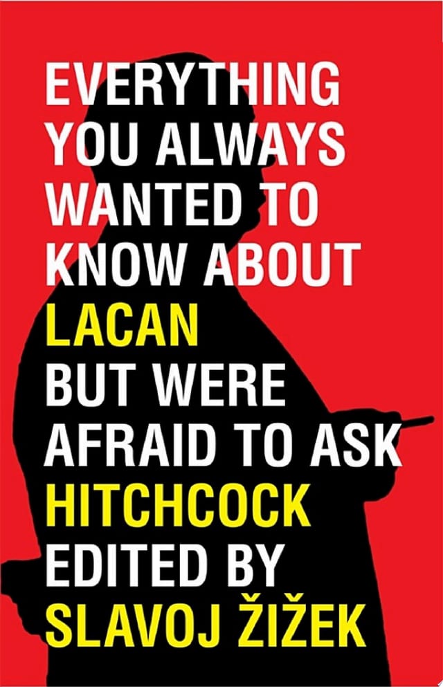 Everything You Always Wanted to Know about Lacan (but Were Afraid to Ask Hitchcock)