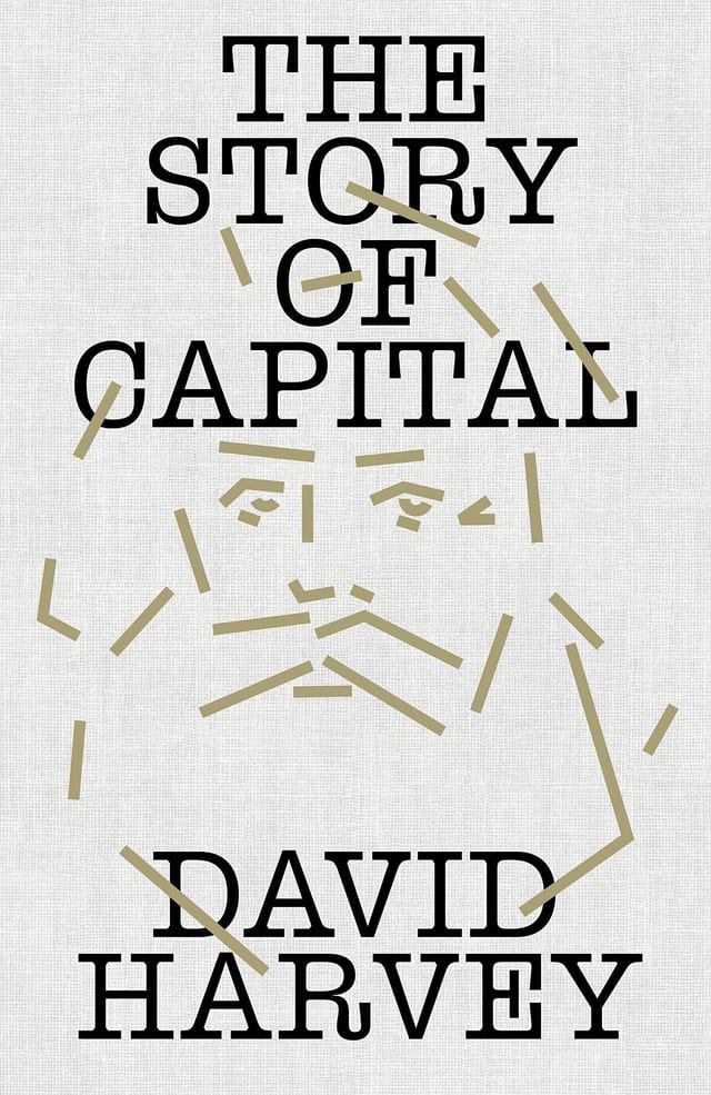 The Story of Capital - What Everyone Should Know About How Capital Works