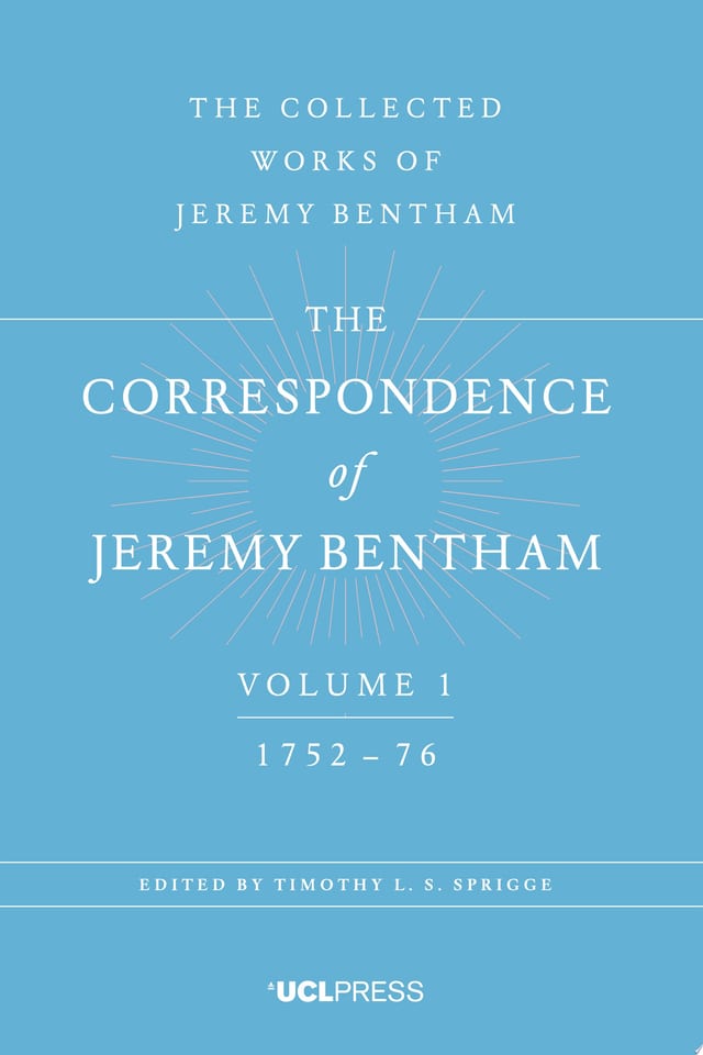 The Correspondence of Jeremy Bentham