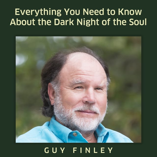 Everything You Need to Know About the Dark Night of the Soul