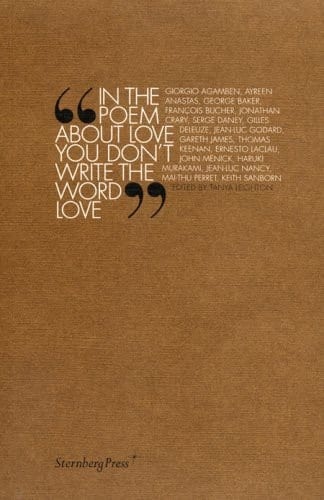 "In the Poem about Love You Don't Write the Word Love"