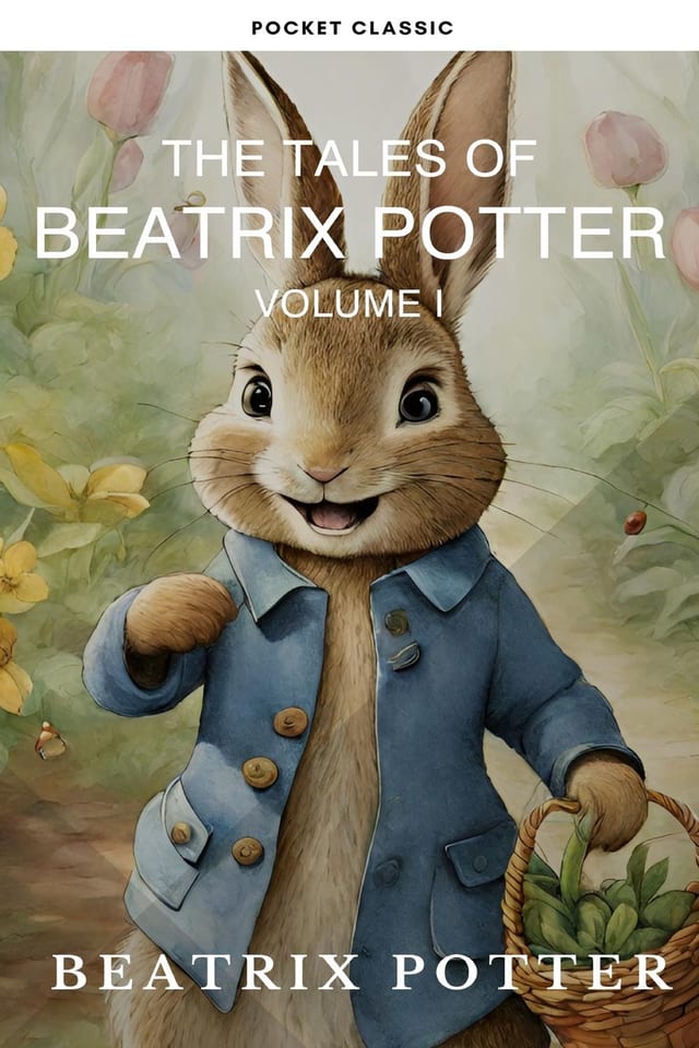 The Complete Beatrix Potter Collection vol 4 : Tales & Original Illustrations Dive into the timeless world of Beatrix Potter