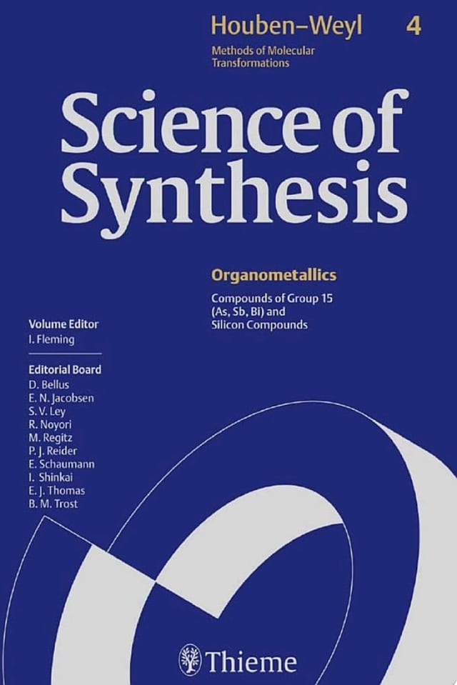 Science of Synthesis: Houben-Weyl Methods of Molecular Transformations Vol. 4