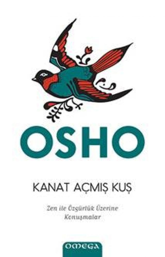 Kanat Açmış Kuş: Zen ile Özgürlük Sanatı Üzerine Konuşmalar