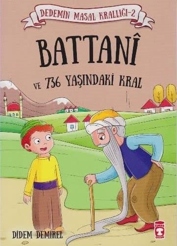 Battani ve 736 Yasindaki Kral Dedemin Masal Kralligi - 2