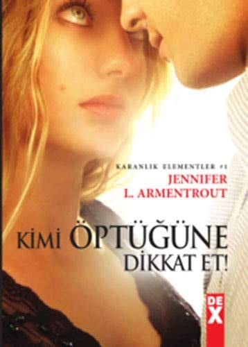 Kimi Öptüğüne Dikkat Et