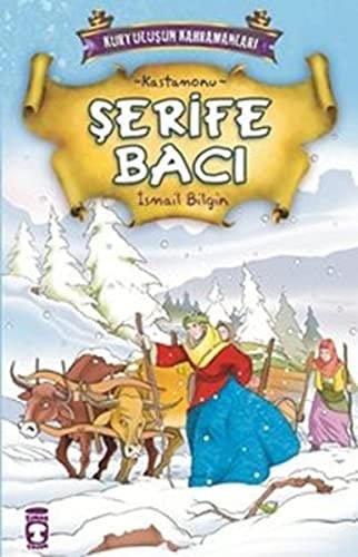 Şerife Bacı Kurtuluşun Kahramanları - 1