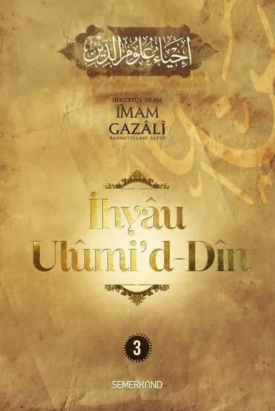 İhyaü Ulumid Din - 3. Cilt