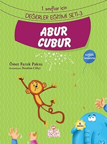 Abur Cubur - Sağlıklı Beslenme 1. Sınıflar İçin Değerler Eğitimi Seti - 3