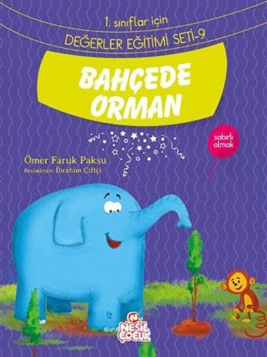 Bahçede Orman - Sabırlı Olmak 1. Sınıflar İçin Değerler Eğitimi Seti - 9