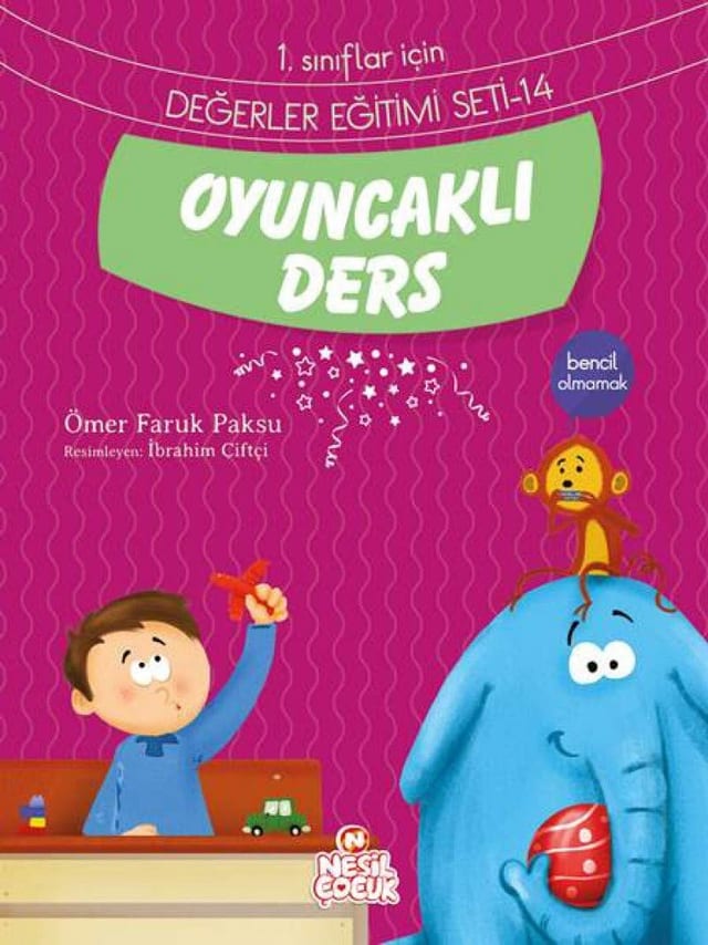 Oyuncakli Ders - Bencil Olmamak 1. Siniflar Icin Degerler Egitimi Seti - 14