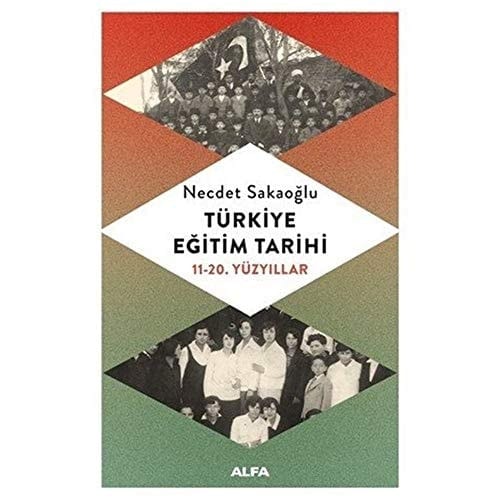 Türkiye eğitim tarihi 11-20. yüzyıllar